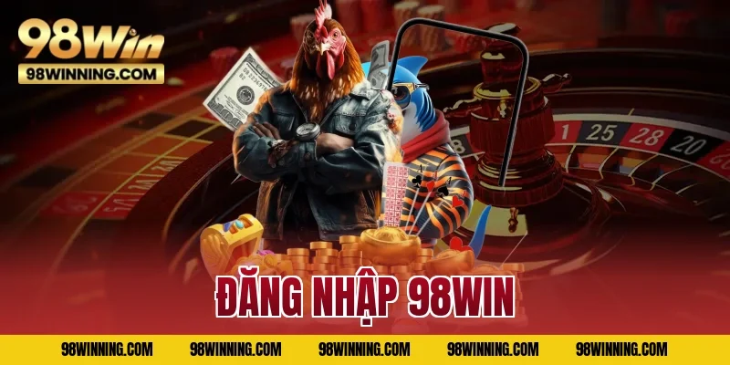Đăng nhập 98WIN